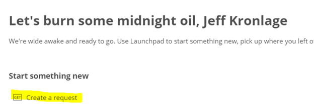 This is an image of the Postman landing page. It says "Let's burn some midnight oil, Jeff Kronlage." This is followed by "Start something new" and "Create a Request"